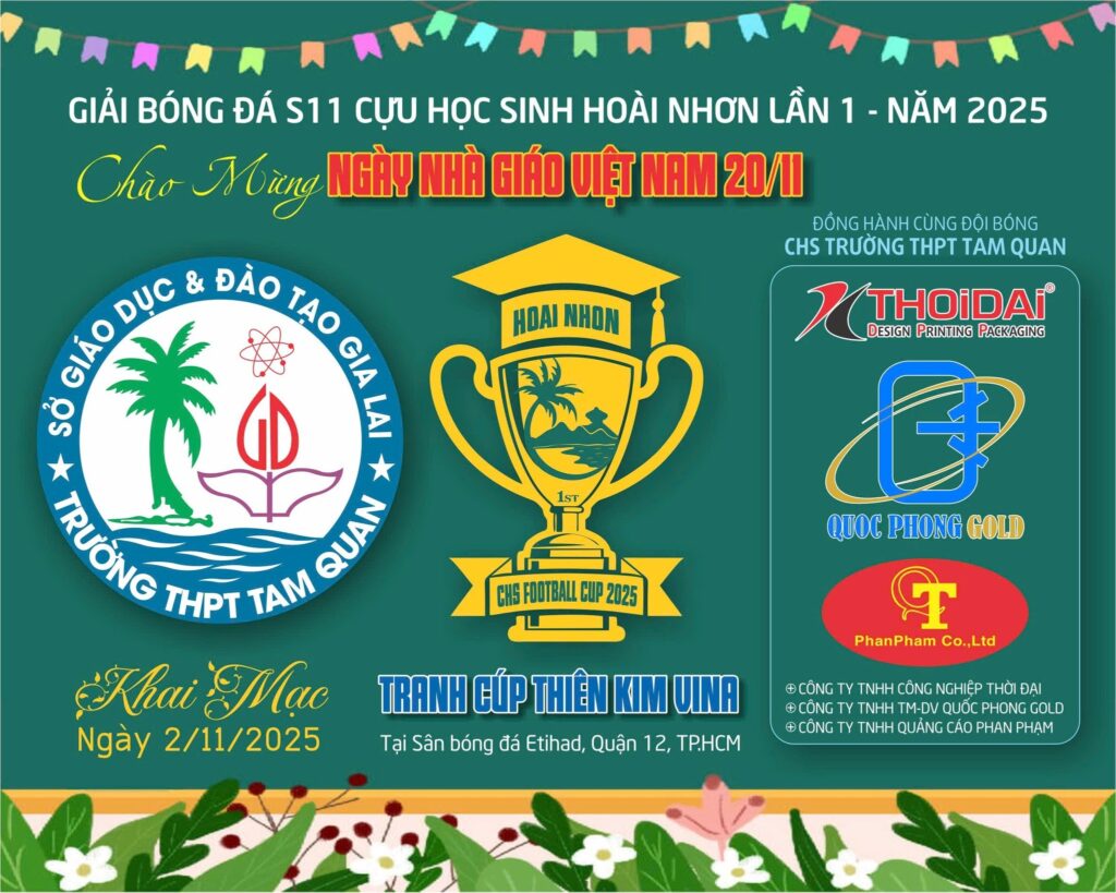 🏆⚽ IN ẤN THỜI ĐẠI – ĐỒNG HÀNH CÙNG GIẢI BÓNG ĐÁ 11 NGƯỜI CỰU HỌC SINH HOÀI NHƠN LẦN I – NĂM 2025 ⚽🏆 3 567715092 1353219643481057 6702483437775334330 n